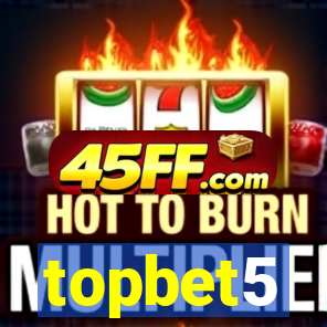 topbet5
