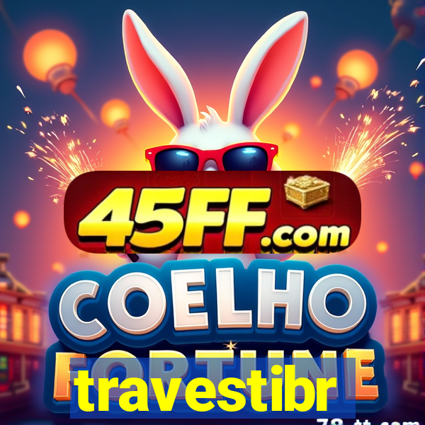 travestibr
