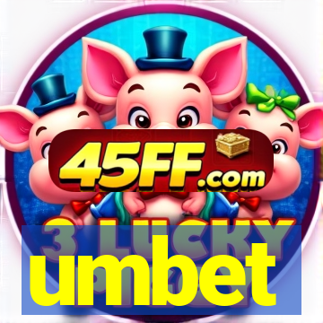umbet