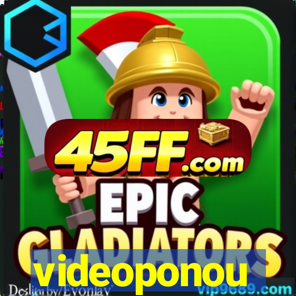 videoponou