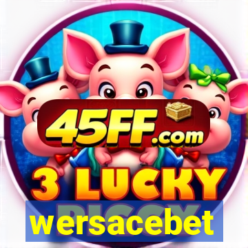 wersacebet