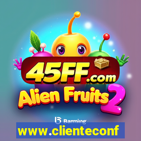www.clienteconfianca.com.br