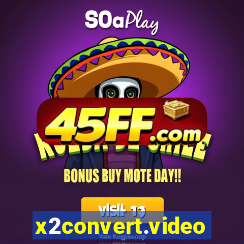 x2convert.video