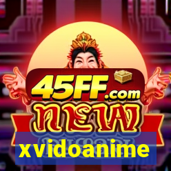 xvidoanime