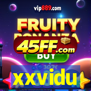 xxvidu