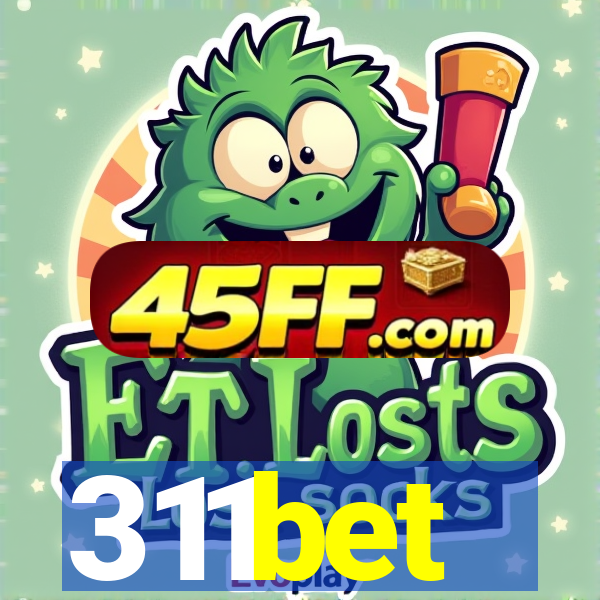 311bet