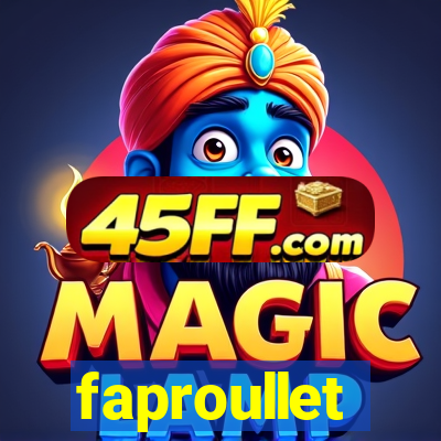 faproullet
