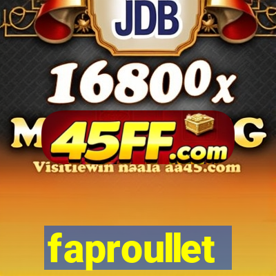 faproullet