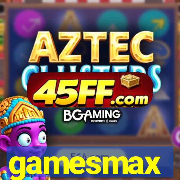 gamesmax