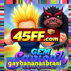 gaybananasbrasil