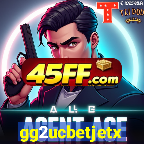 gg2ucbetjetx
